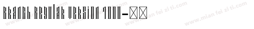 Branch Regular Version 1000字体转换